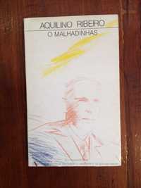 Aquilino Ribeiro - O Malhadinhas