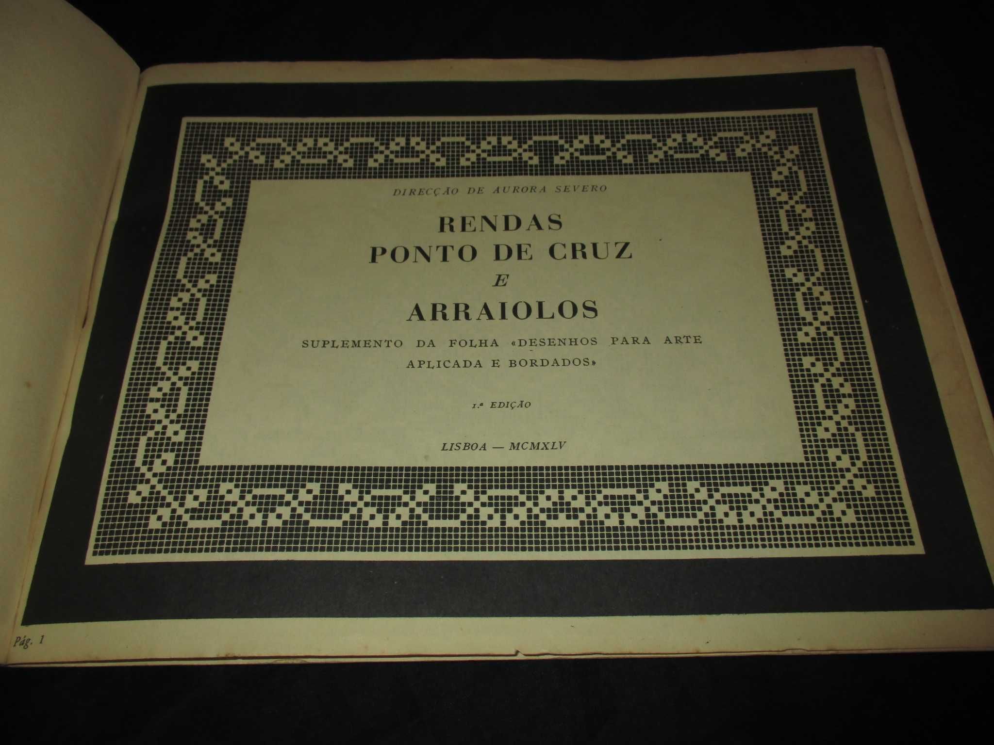 Livro Rendas Ponto de cruz e Arraiolos 1ª edição 1945