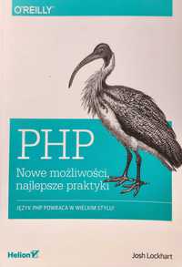 PHP Nowe możliwości, najlepsze praktyki - Josh Lockhart
