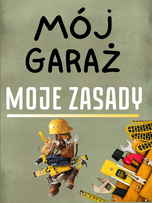 Plakat metalowy full print Mój Garaż Moje Zasady wzór 3 Prezent