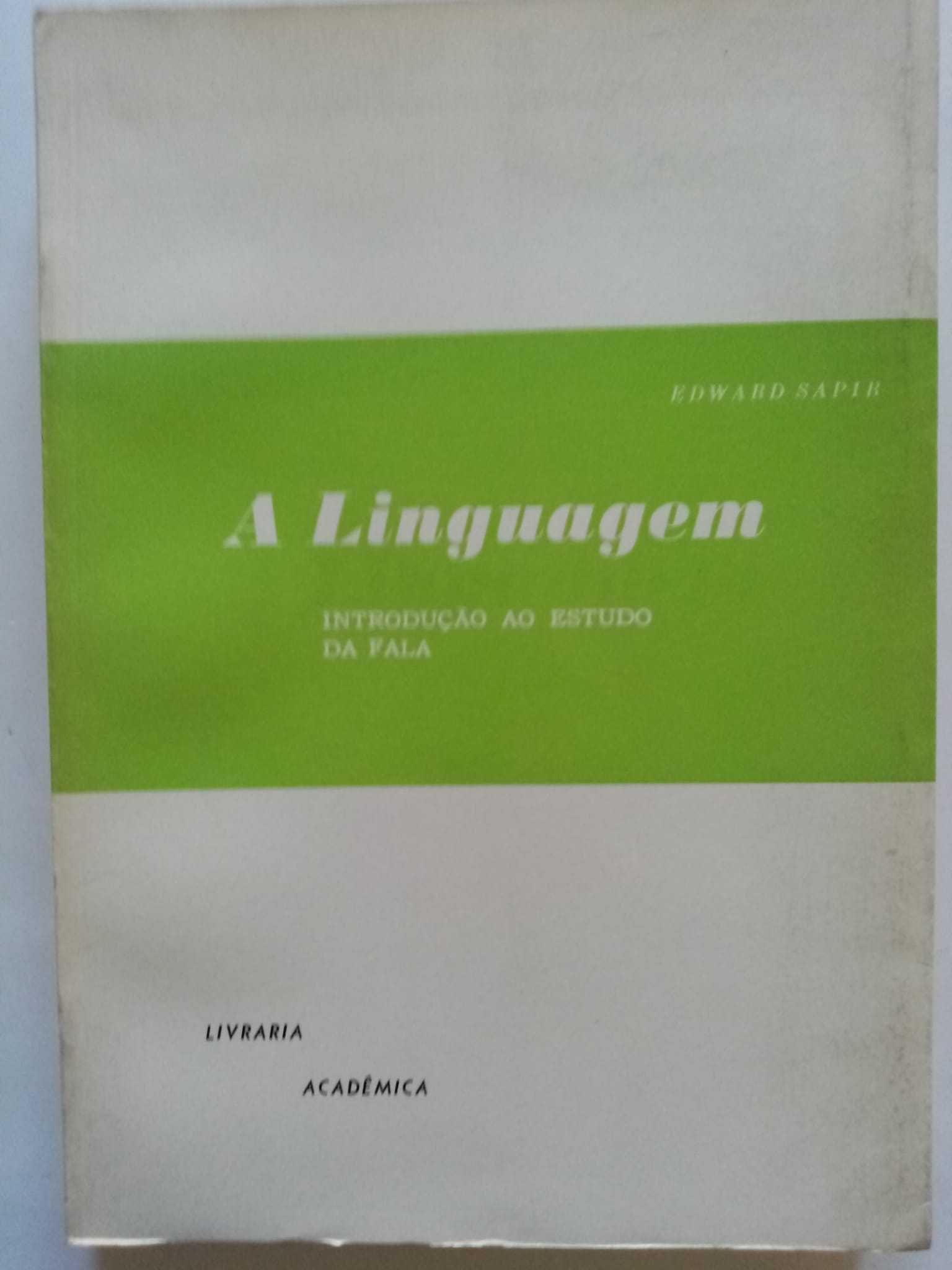 livro: Edward Sapir "A linguagem - Introdução ao estudo da fala"