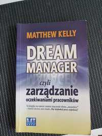 Dream manager Matthew Kelly