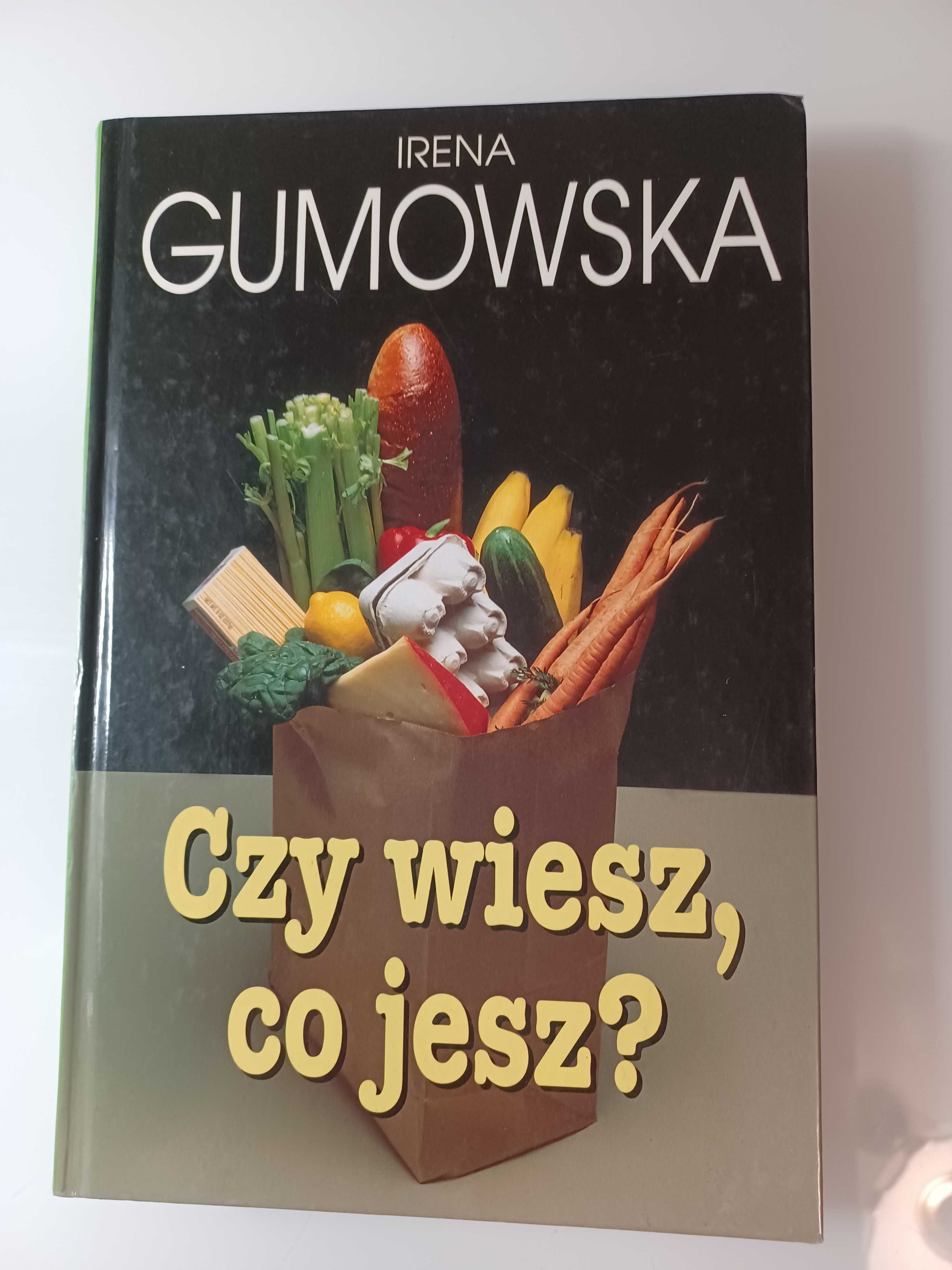 poradnik - Czy wiesz co jesz? - Irena Gumowska