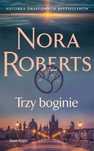 Trzy Boginie  Nora Roberts