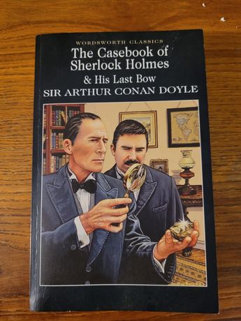 Książka The Casebook of Sherlock Holmes & His Last Bow