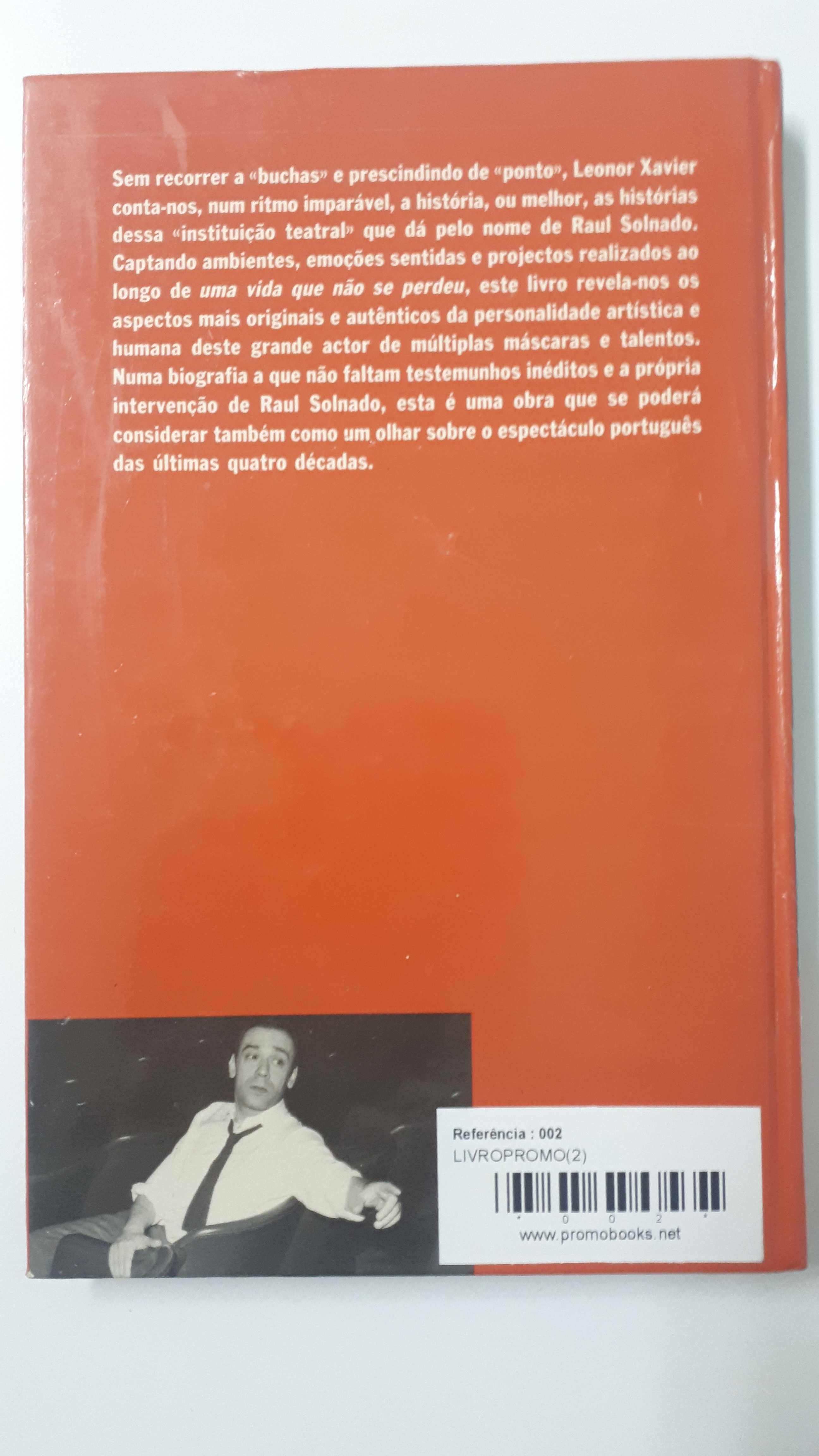 Raul Solnado - A Vida não se Perdeu - de Leonor Xavier