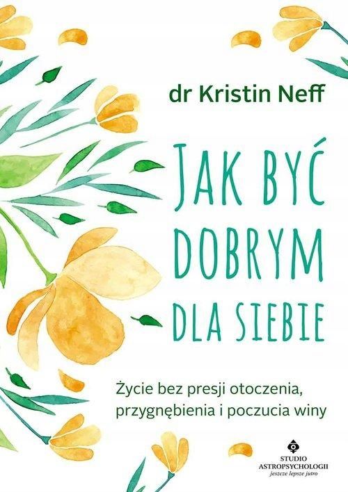 Jak Być Dobrym Dla Siebie, Neff Kristin 98206A05300Ks