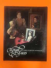 Royal Faces -  900 years of British Monarchy