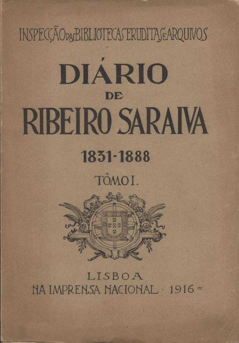 Diário de Ribeiro Saraiva 1831  a 1888