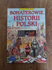 Bohaterowie historii Polski (seria: Czy wiesz... kto to jest?)