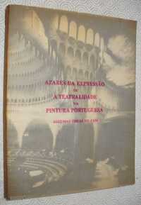 Azares Da Expressão Ou A Teatralidade Na Pintura Portuguesa