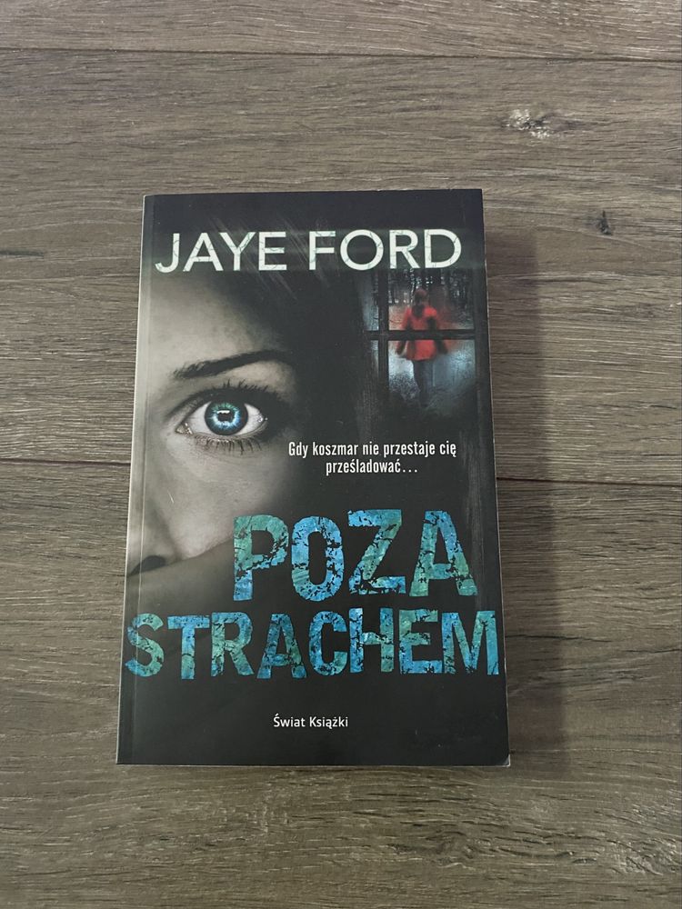 „poza strachem” jaye ford