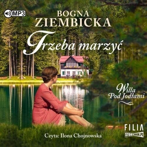 Trzeba Marzyć Audiobook, Bogna Ziembicka