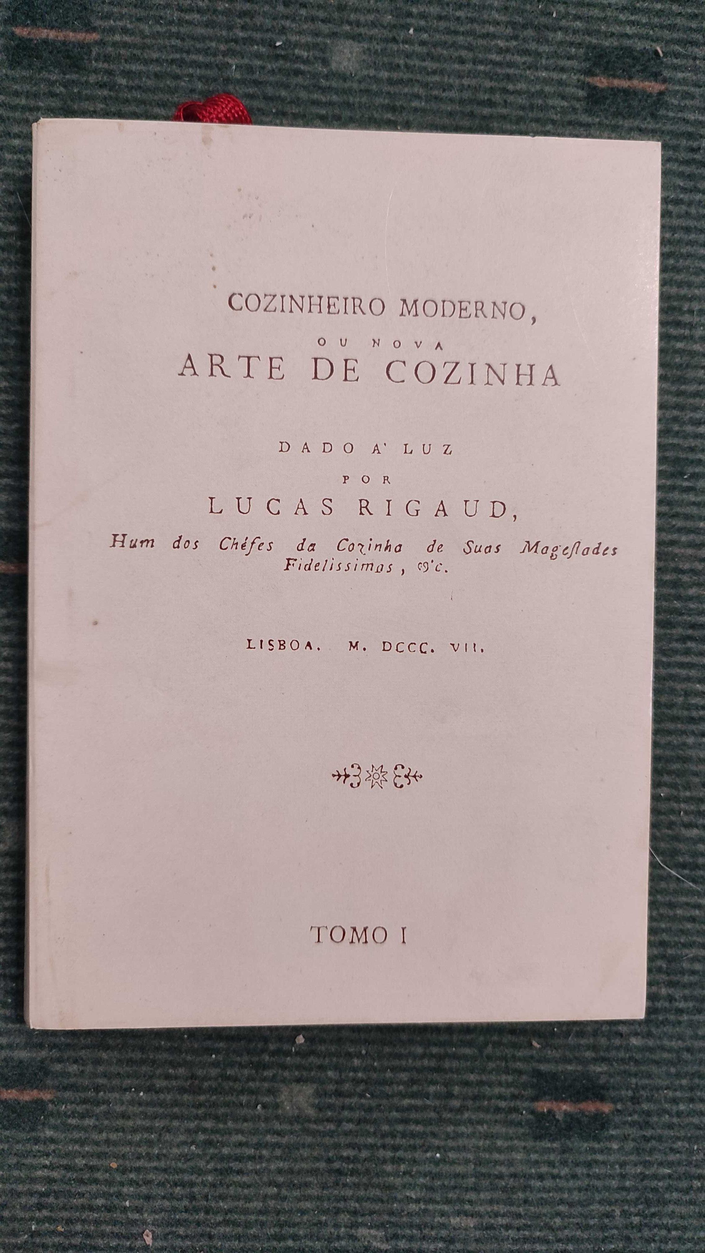 Cozinheiro Moderno ou Nova Arte de Cozinha dado à luz por Lucas Rigaud