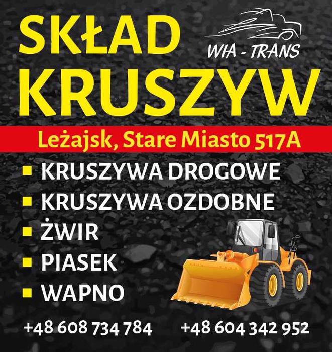 Kruszywa  drogowe ,piachy, żwiry, inne -każda ilość -szybka dostawa
