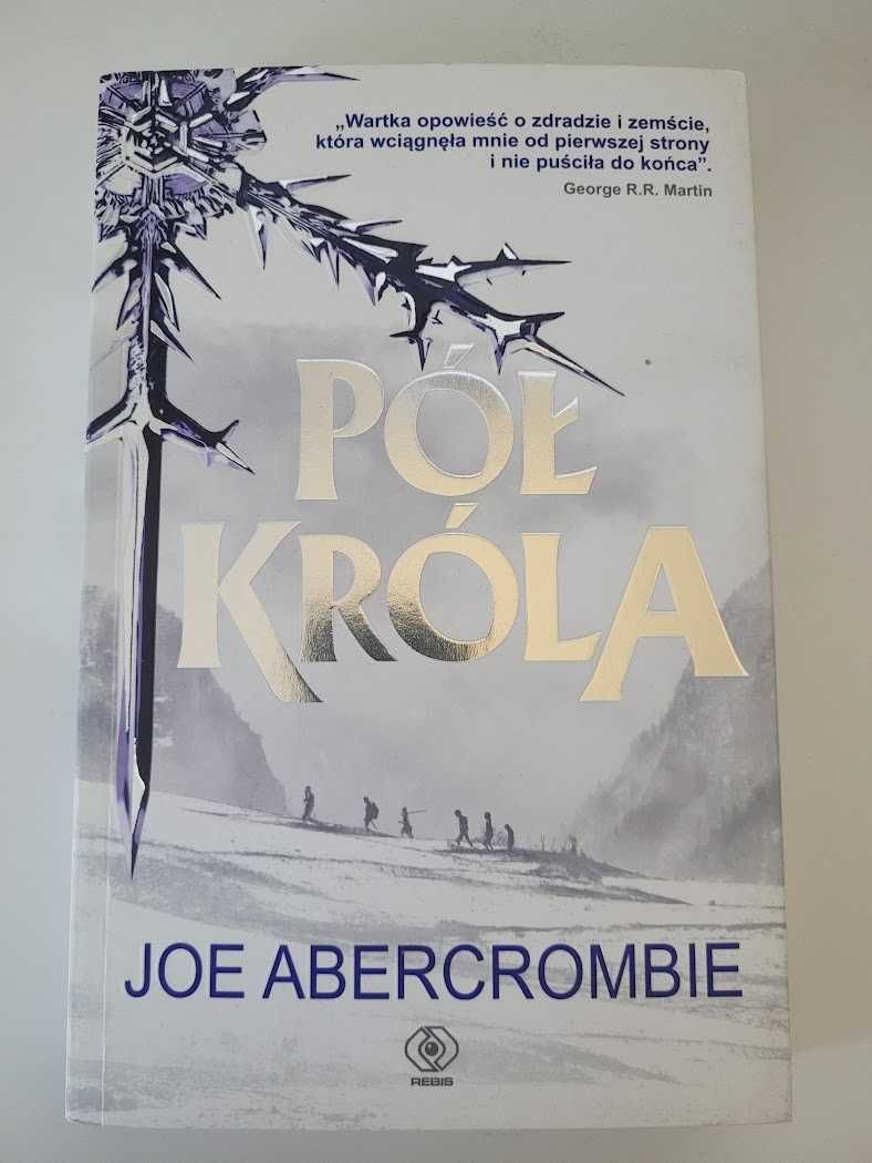 Pół króla Joe Abercrombie