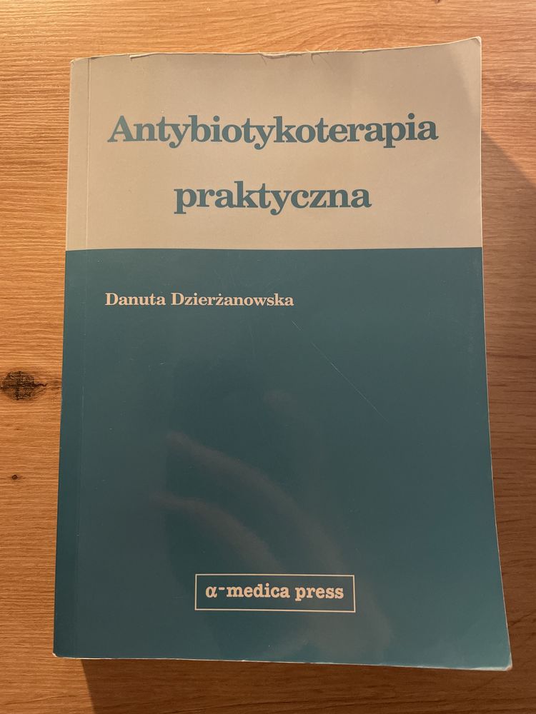 Antybiotykoterapia praktyczna Dzierżanowska