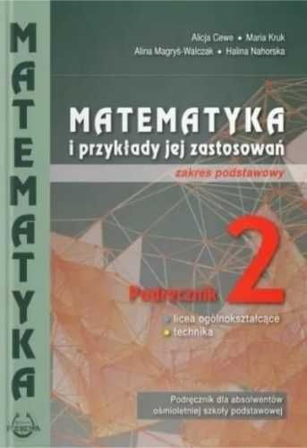 Matematyka i przykłady zast. 2 LO ZP PODKOWA - praca zbiorowa