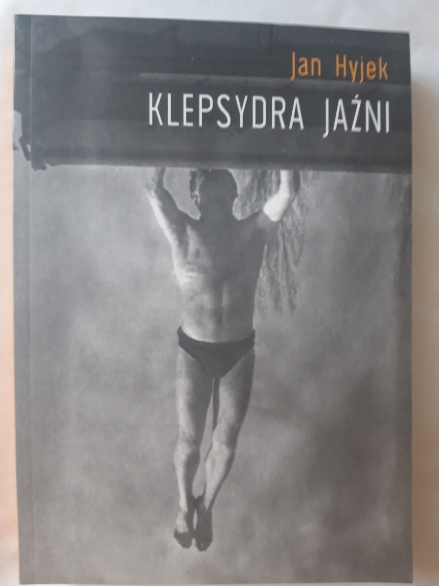 Klepsydra jaźni - Jan Hyjek