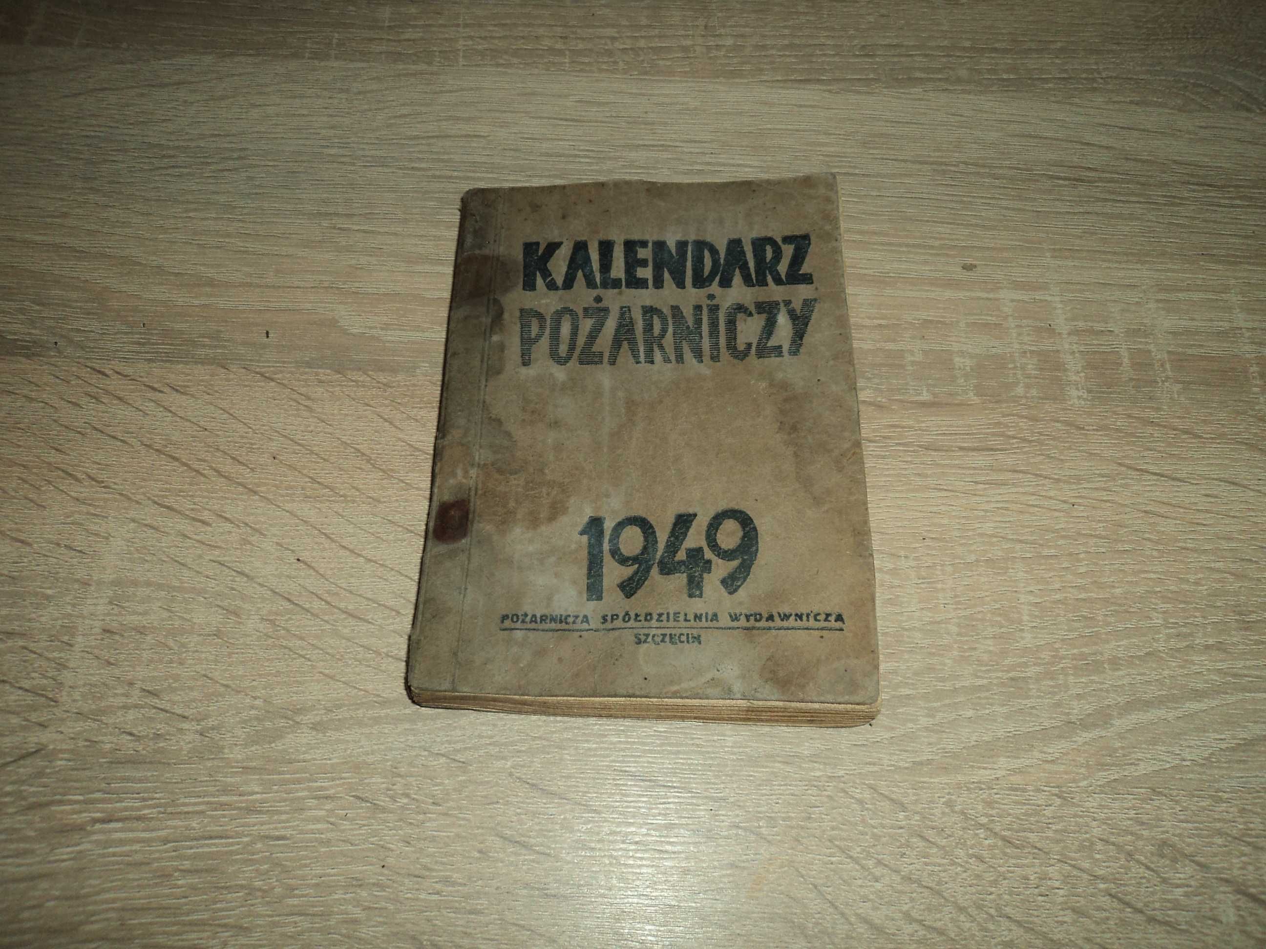 Kalendarz Pożarniczy 1949r.