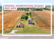 Działka z domem przy DK12 na trasie Lublin-Chełm