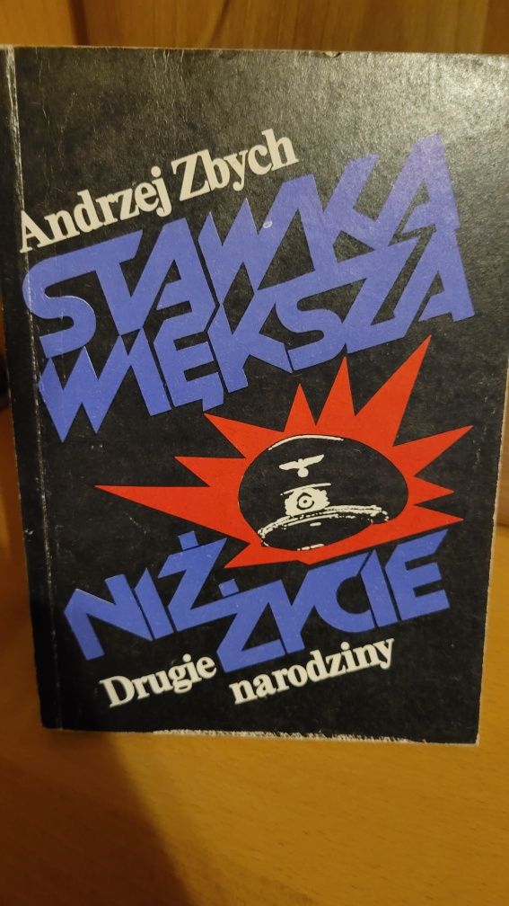 Stawka większa niż życie Drugie narodziny