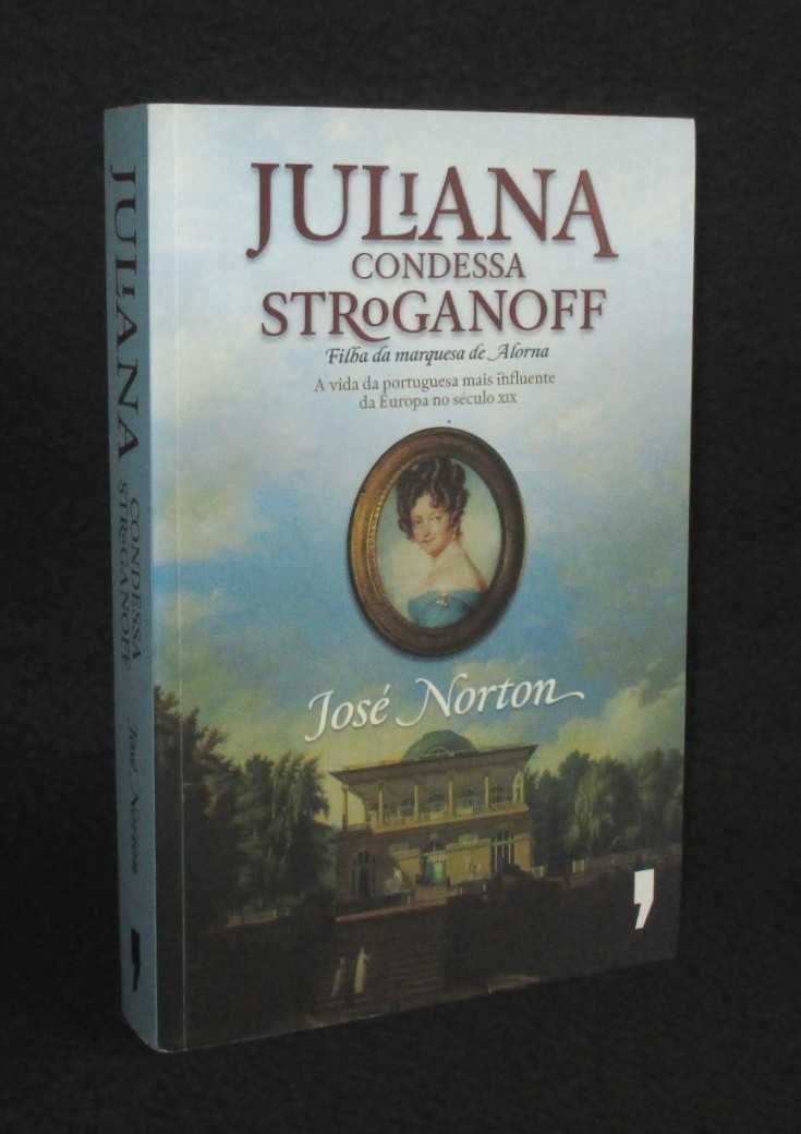 Livro Juliana Condessa Stroganoff José Norton