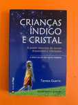 Crianças índigo e cristal - Tereza Guerra
