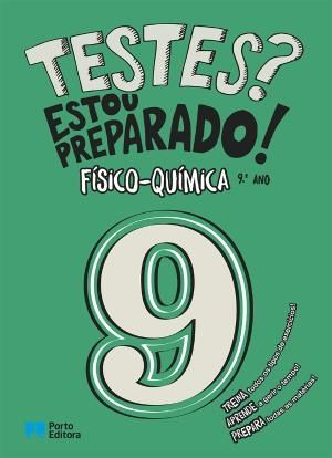 (Novo a estrear) Testes? Estou preparado! - Físico-Química - 9º ano