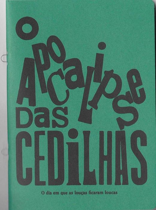 Luís Leal Miranda - - - O Apocalipse das Cedilhas - - - - - Livro