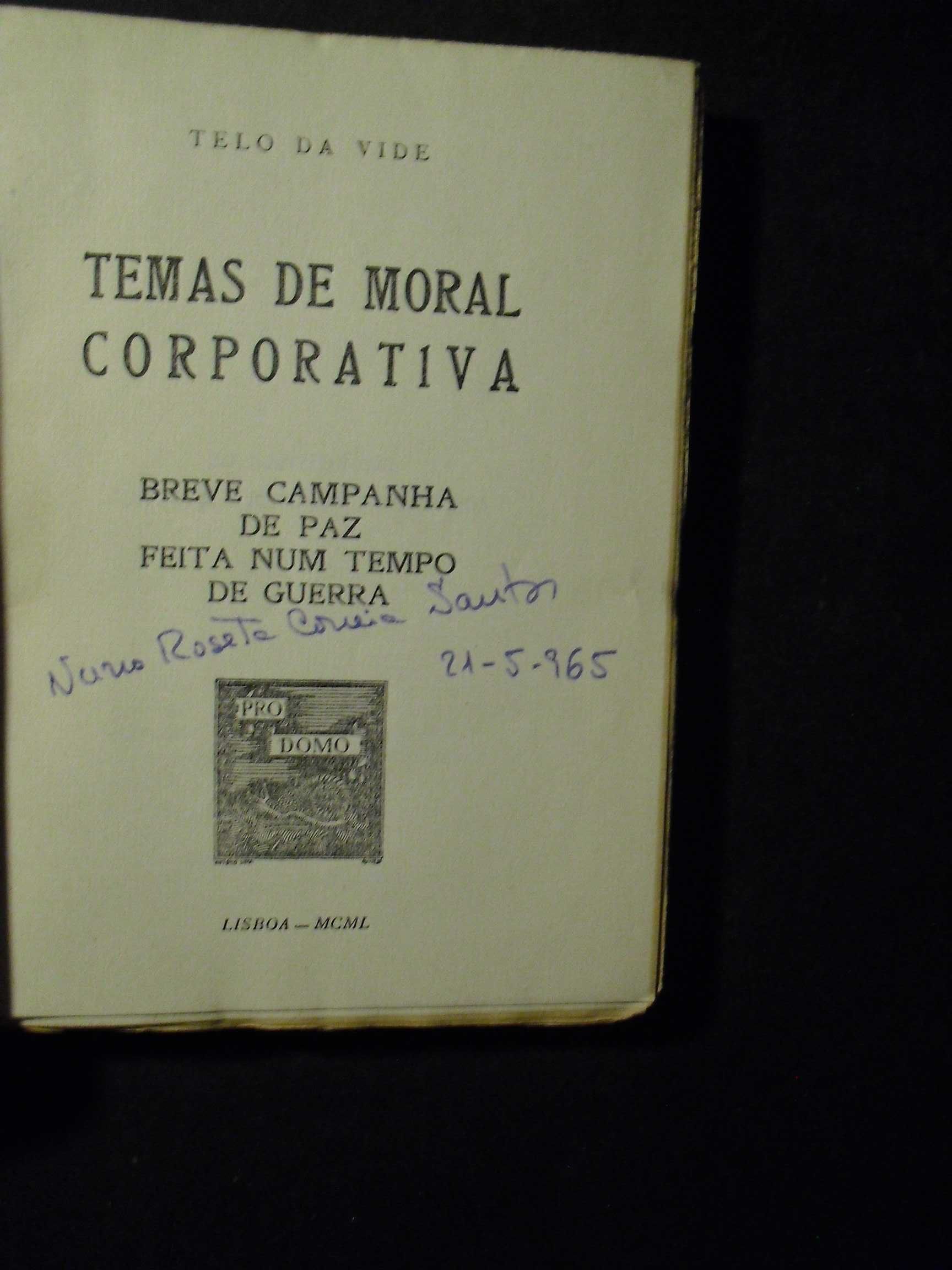 VIDE (TELO DA)- TEMAS DE MORAL CORPORATIVA-