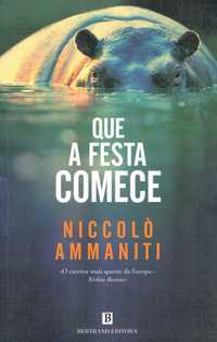 15312

Que a Festa Comece
de Niccolò Ammaniti