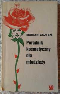 Poradnik kosmetyczny dla młodzieży dr med. Marian Zajfen