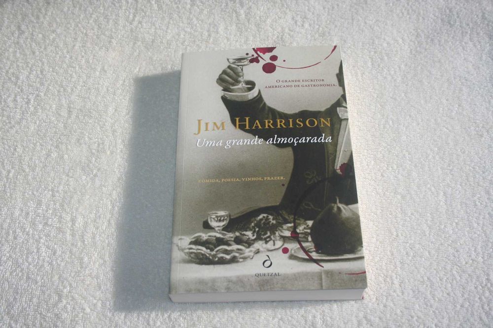 [] Uma Grande Almoçarada, Jim Harrison