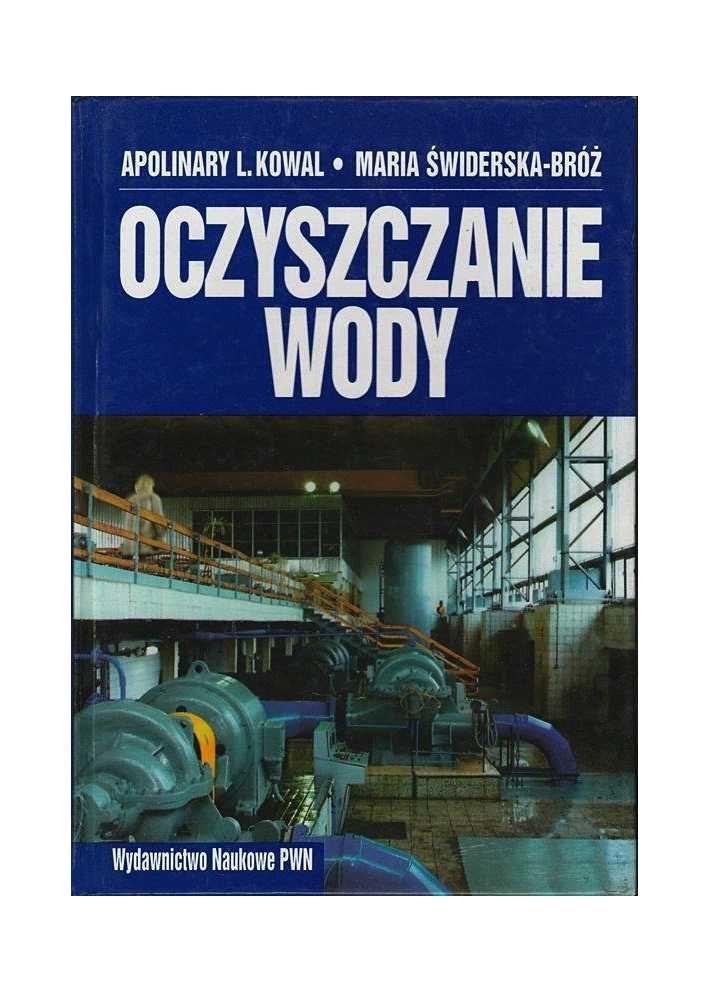 Oczyszczanie ścieków - A.L.Kowal, M. Świderska-Bróż