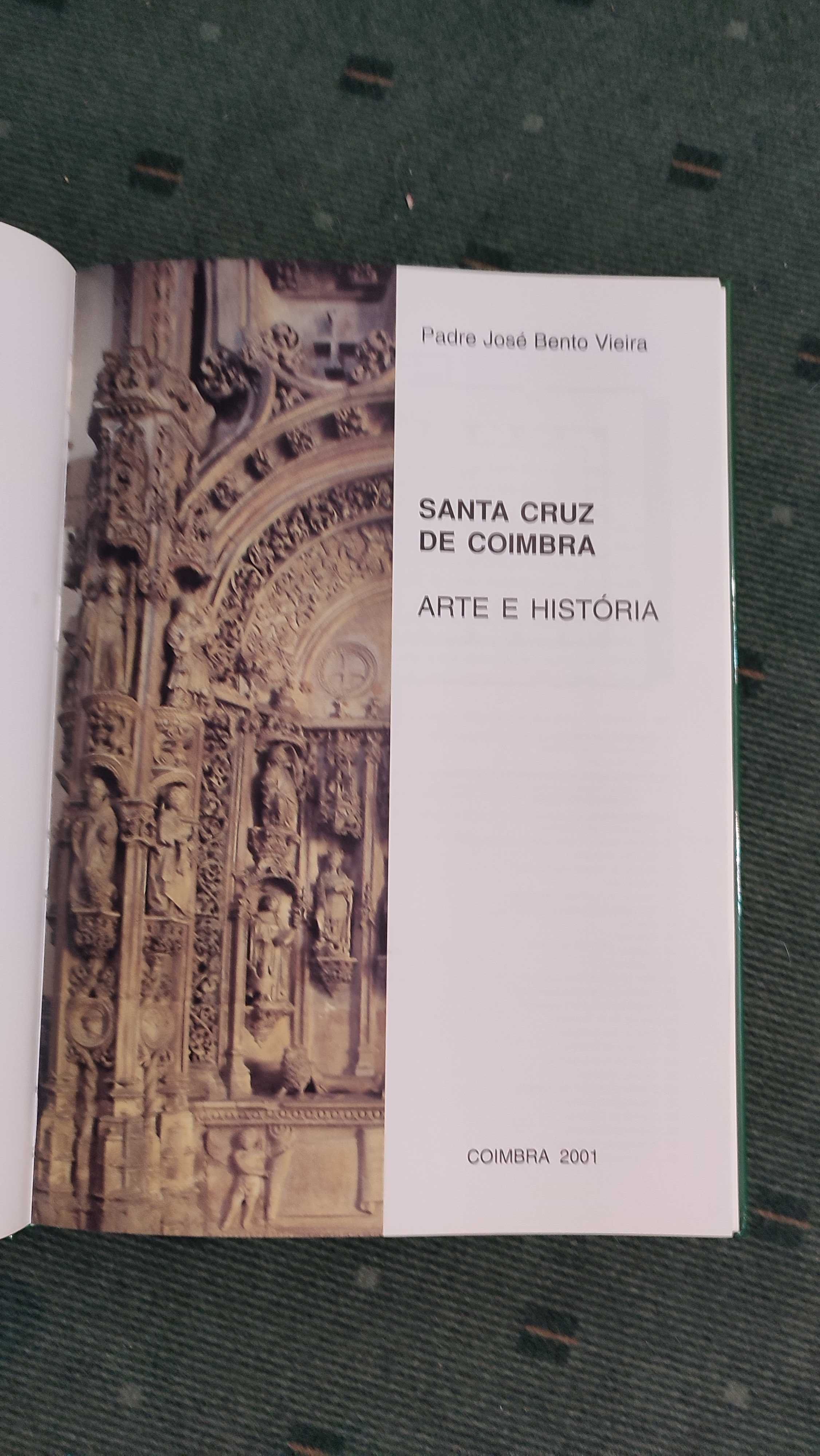 Santa Cruz de Coimbra ARte e História - P. José Bento Vieira