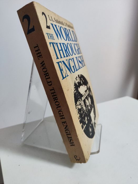 The World Through English 2 - L. L. Szkutnik, J. Pankhurst