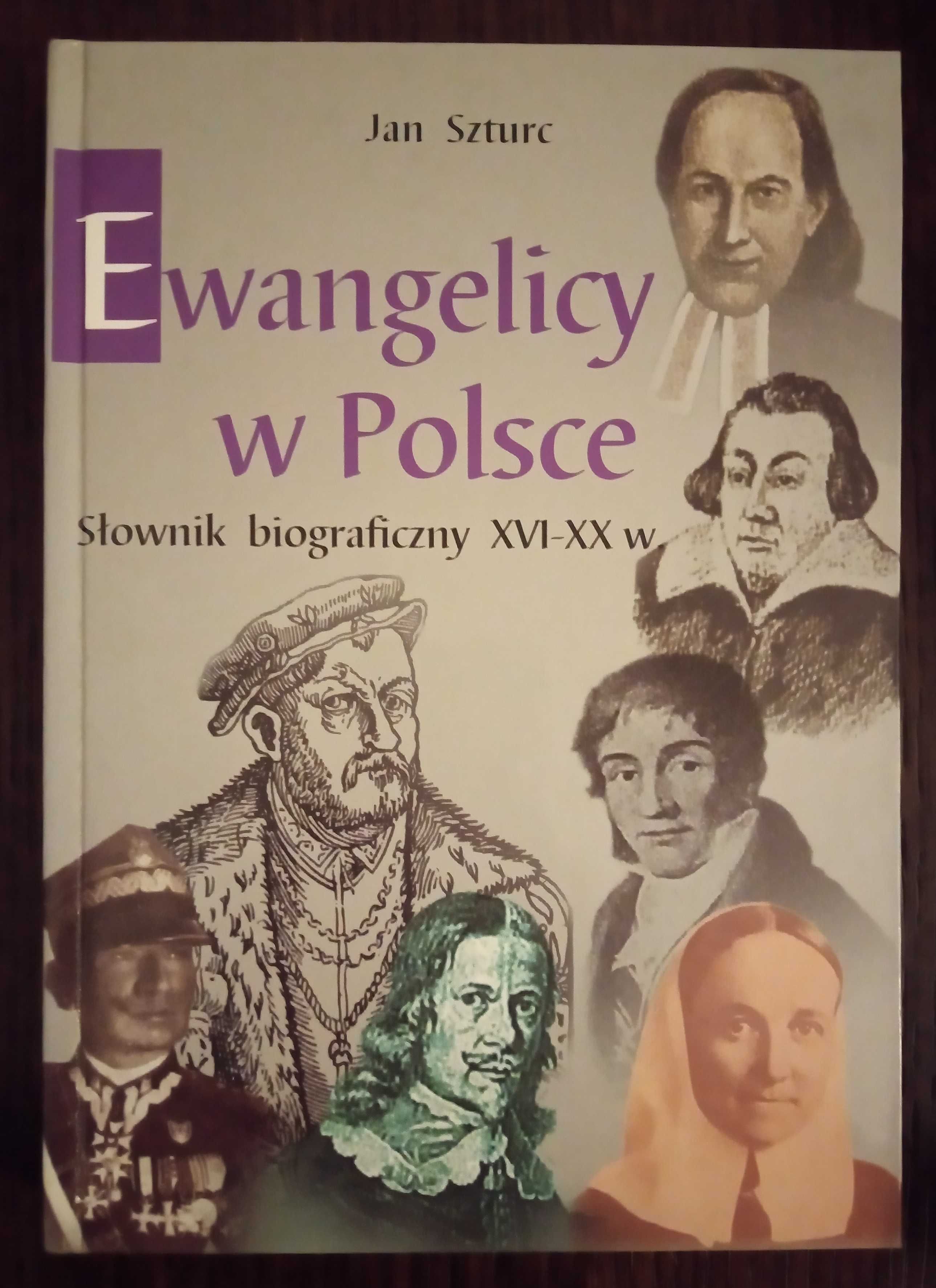 Ewangelicy w Polsce - Jan Szturc