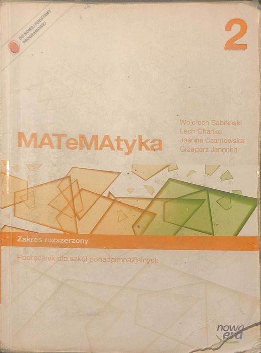 MATeMAtyka 2 Zakres Rozszerzony dla szkół ponadgimnazjalnych Nowa Era