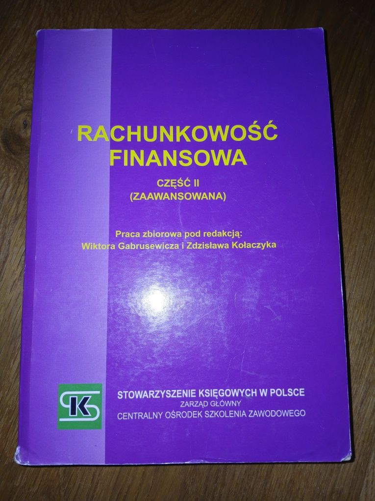 Rachunkowość finansowa cz. II zaawansowana Gabrusewicz,Kołaczyk