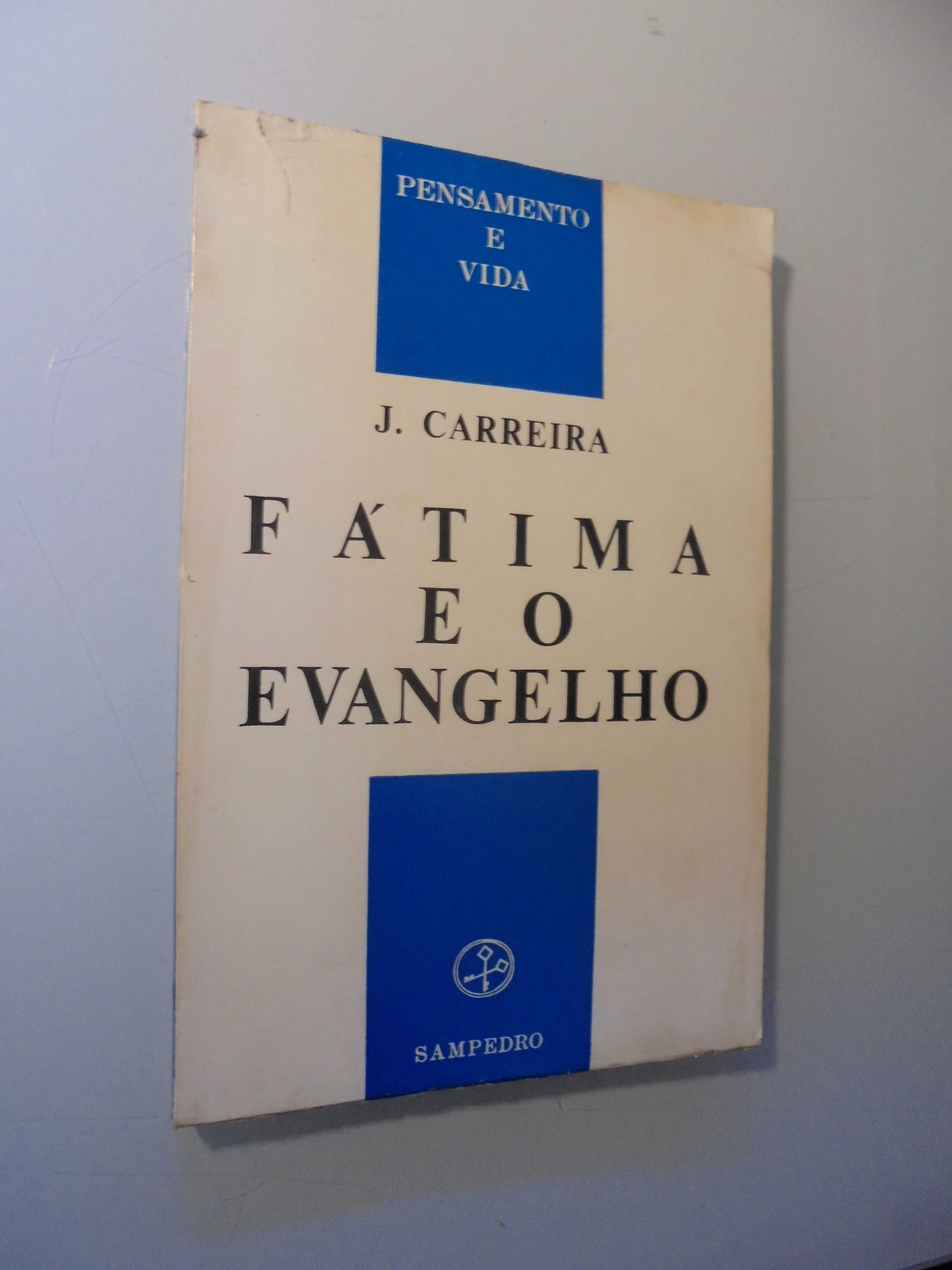 Carreira (joaquim,Monsenhor);Fátima e o Evangelho