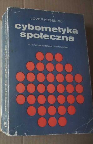 Cybernetyka społeczna Józef Kossecki unikatowa publikacja