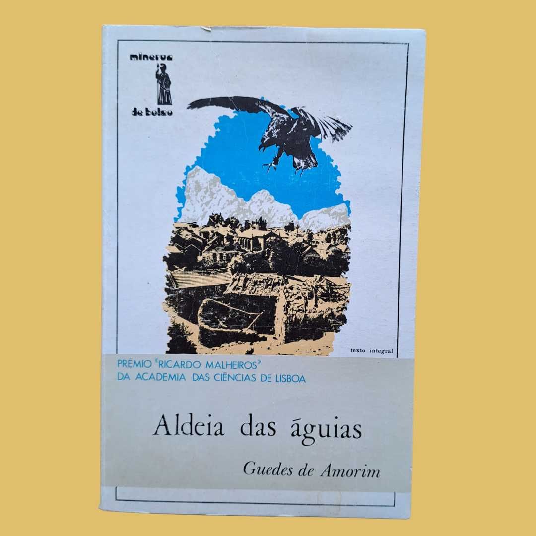 Aldeia das Águias - Guedes de Amorim