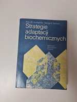 Strategie adaptacji biochemicznych - Peter W. Hochachka, George N. Som