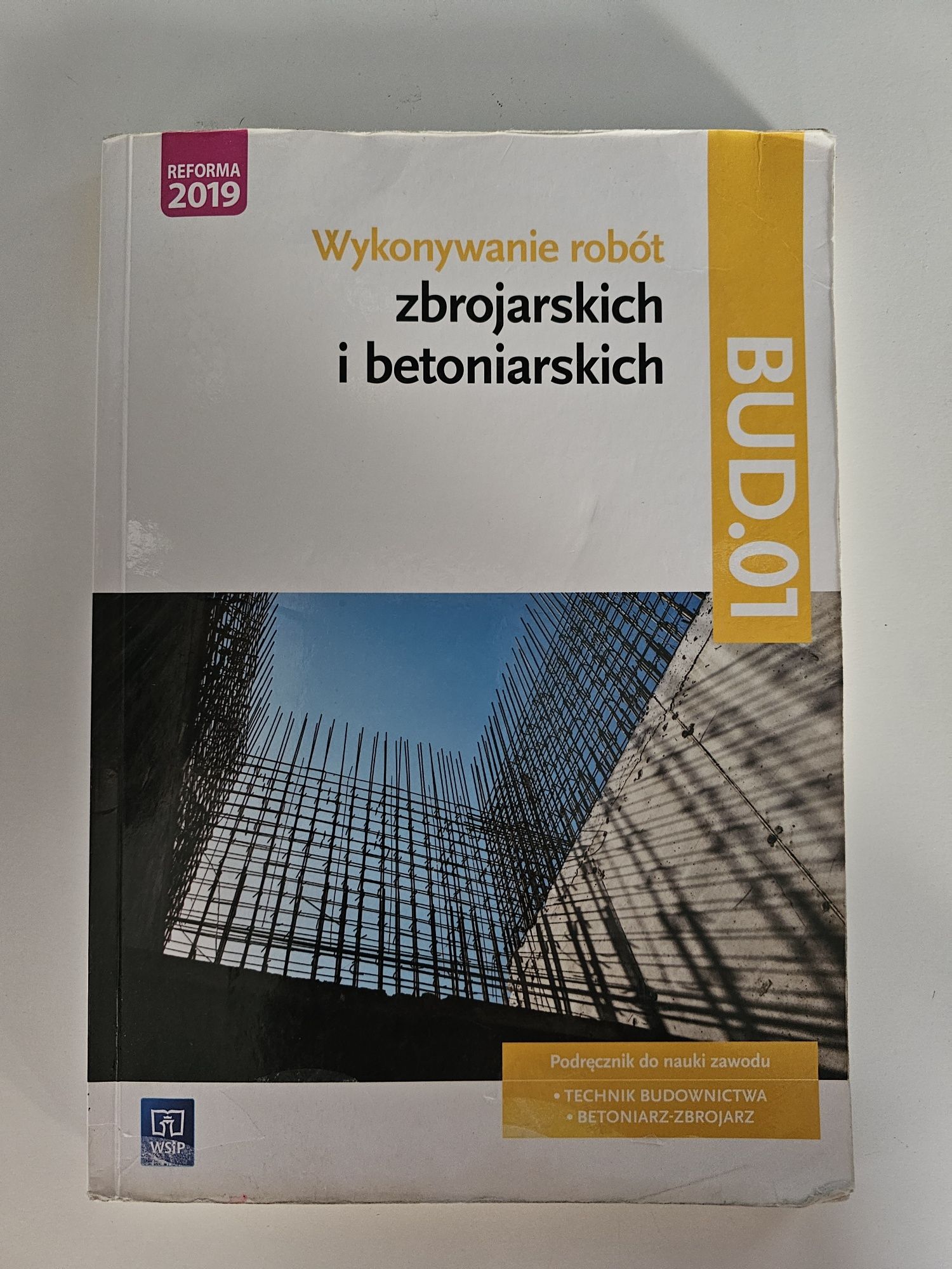 Podręcznik do wykonywania robót zbrojarskich i betoniarskich