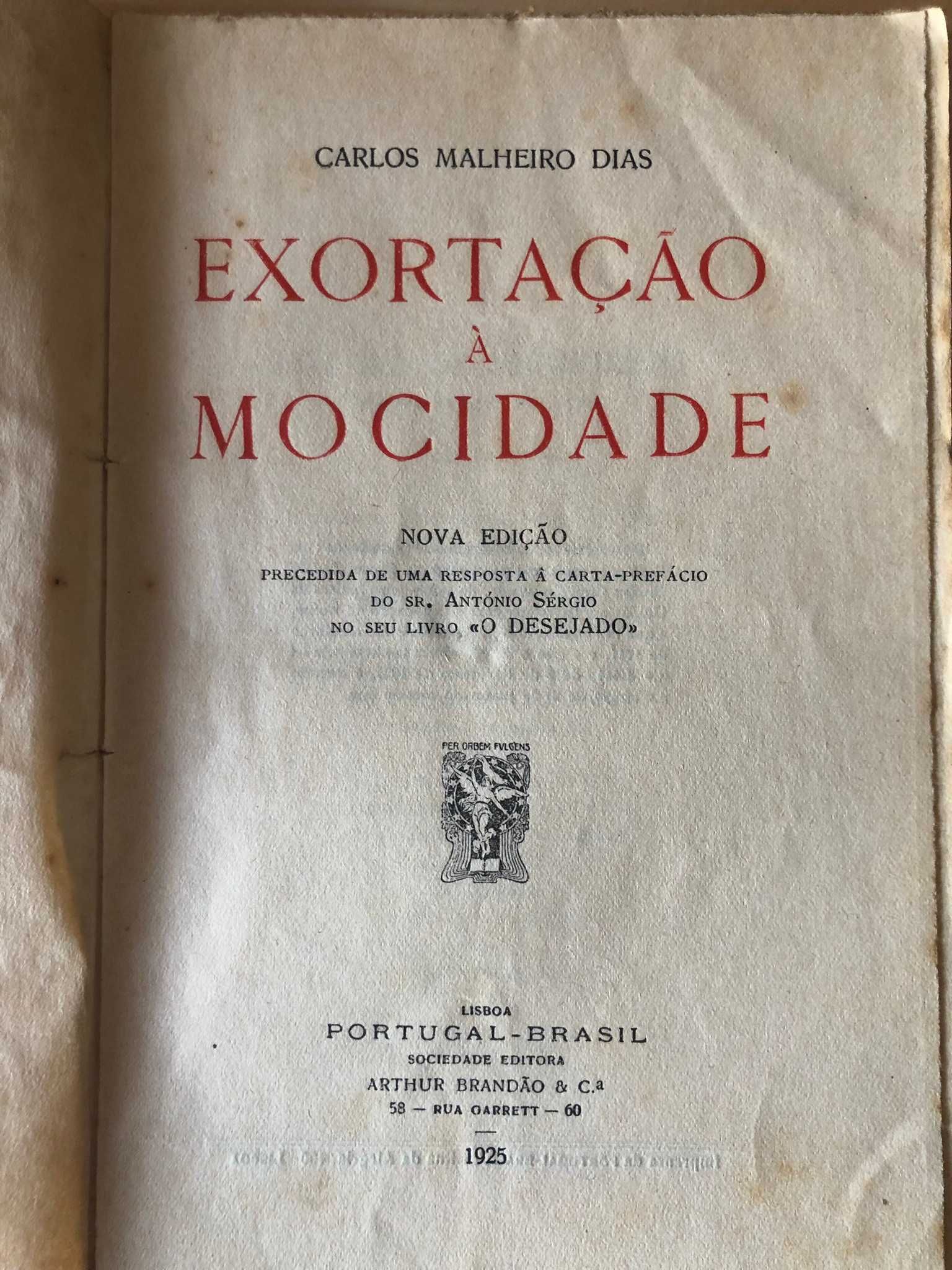 Exortação à Mocidade - Carlos Malheiro Dias