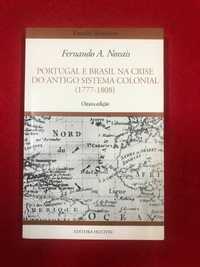 Portugal e Brasil na crise do antigo sistema colonial