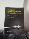 Drogas e Comportamentos de Adição Um manual
