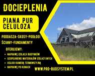 Docieplanie Pianką PUR Ocieplenie poddasza Izolacja Celulozą Natrysk