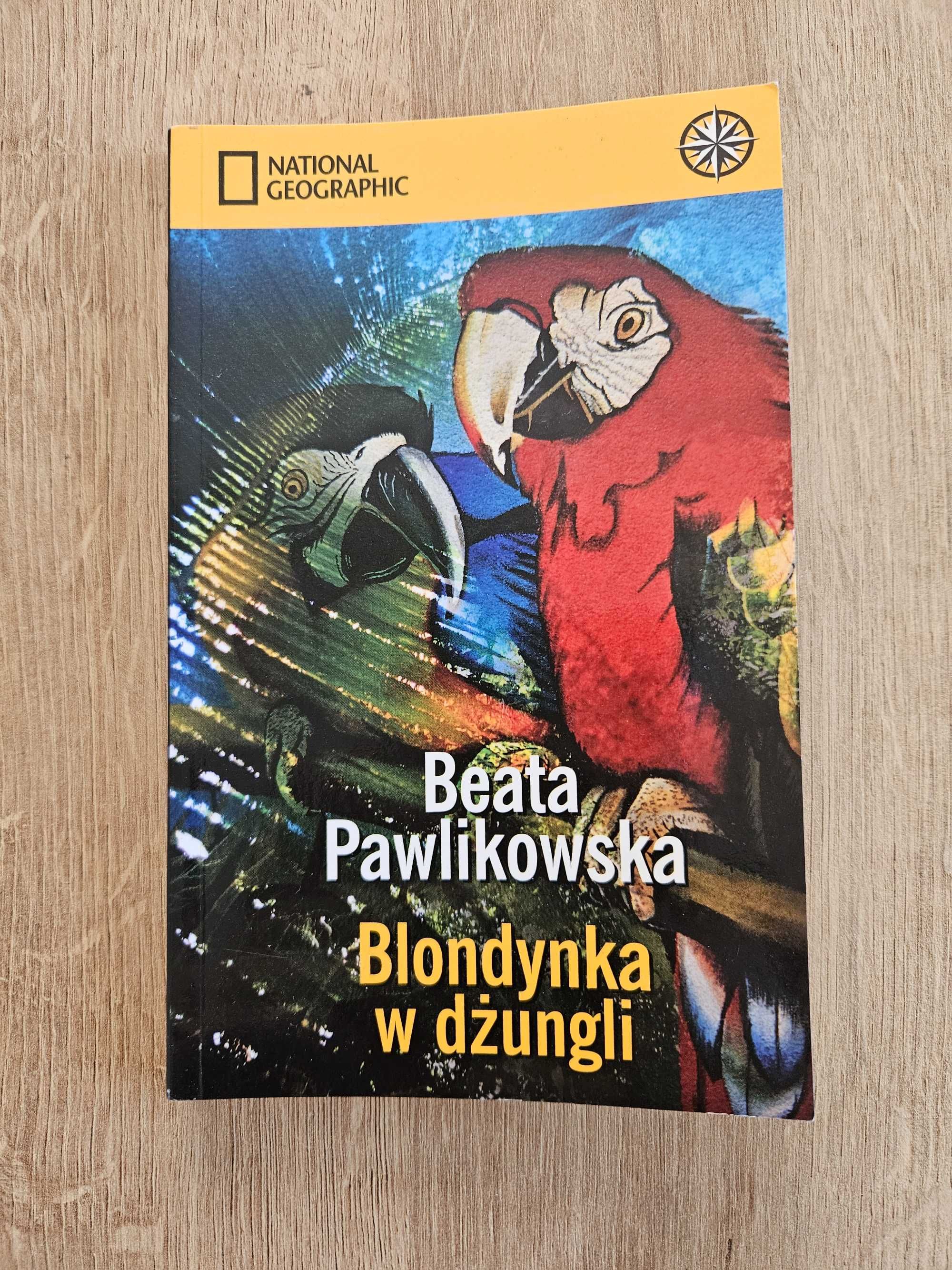 Blondynka w dżungli Beata Pawlikowska National Geographic z autografem